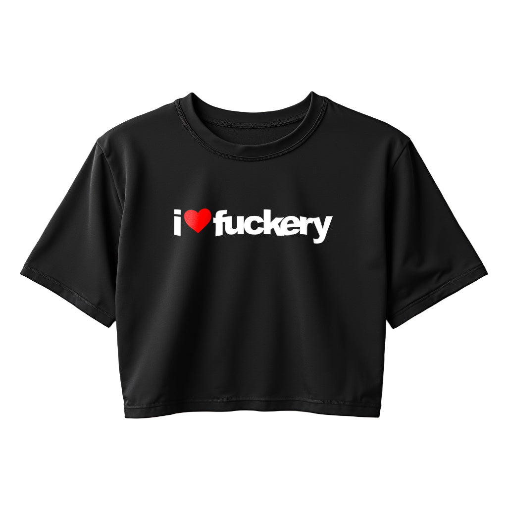 i ❤️fuckery