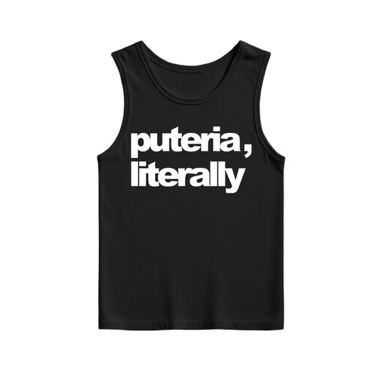 Puteria, literally tank top
