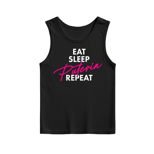 Eat, sleep, Puteria repeat tank top