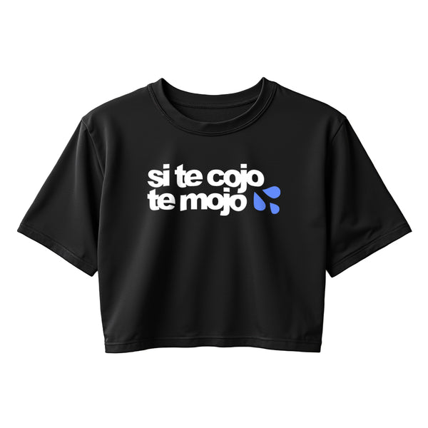 Si te cojo te mojo crop top