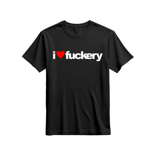 i ❤️ fuckery