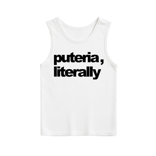 Puteria, literally tank top