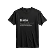 Toxica t shirt-somehow your problem