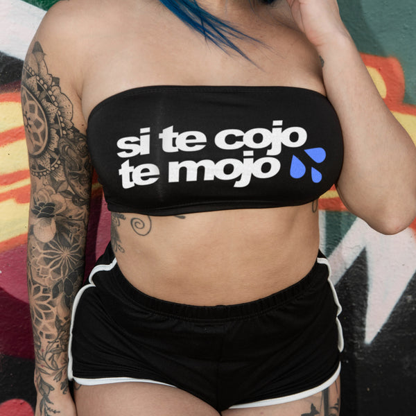 Si te cojo te mojo-Tube top