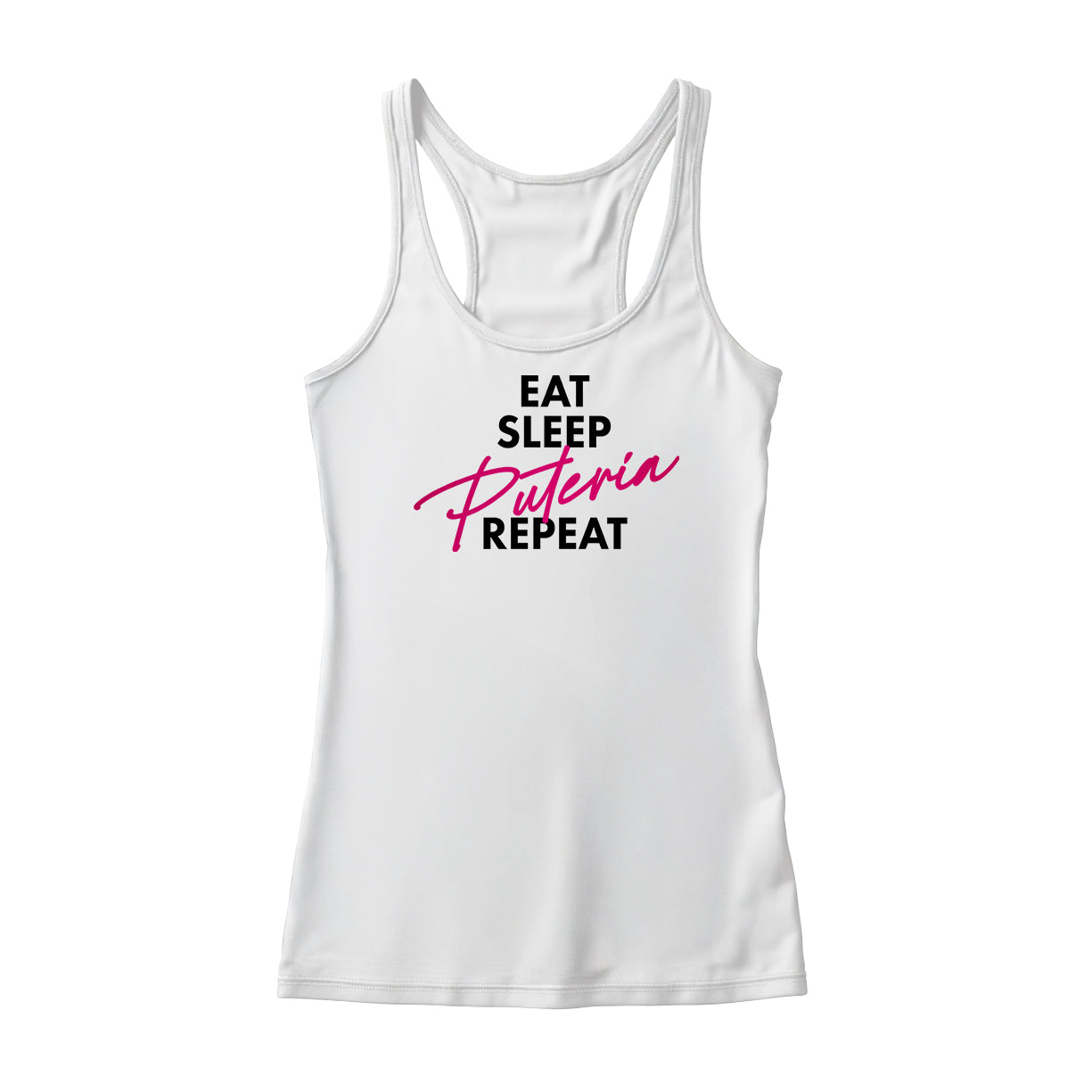 Eat, sleep, puteria repeat tank top