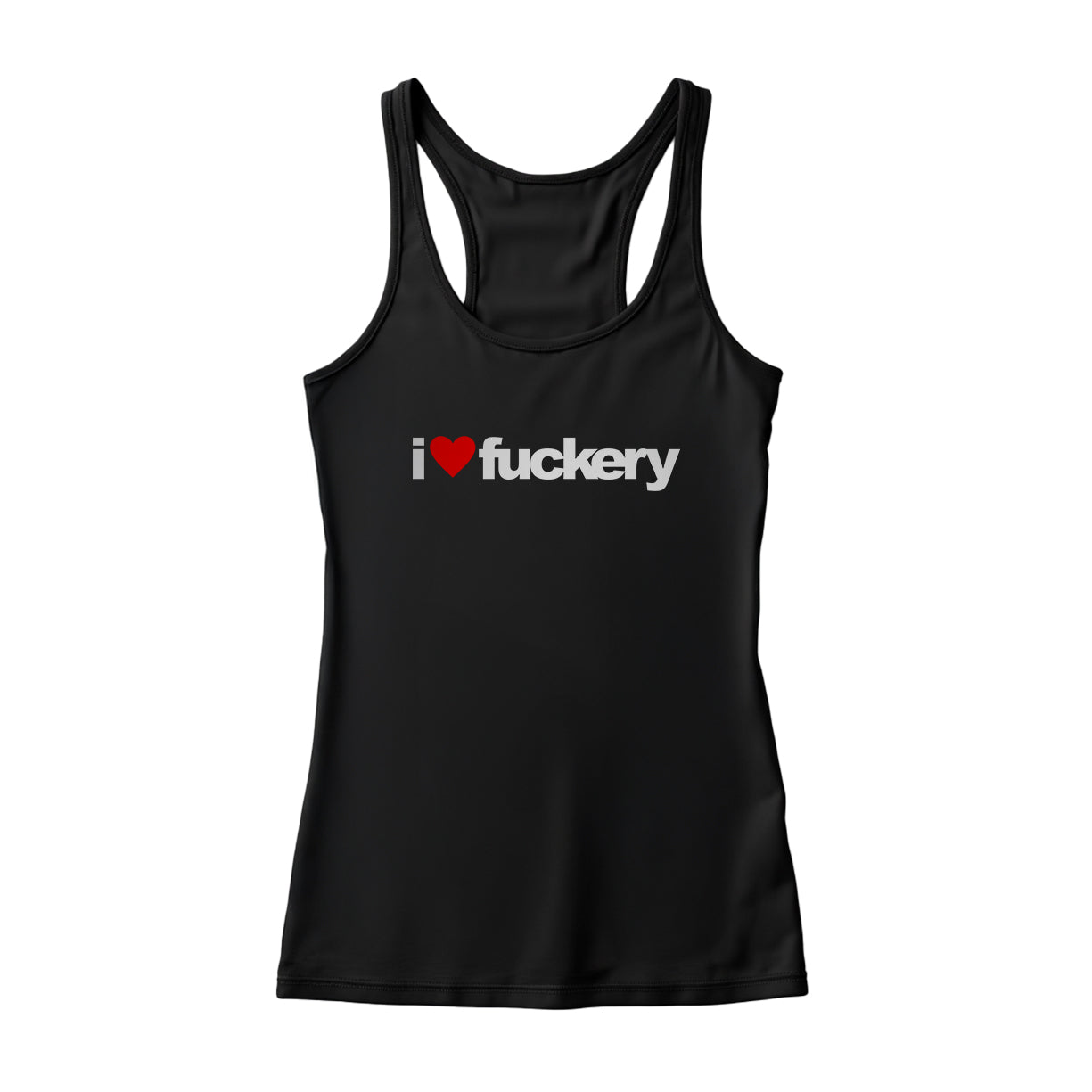 I❤️Fuckery tank top