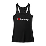 I❤️Fuckery tank top