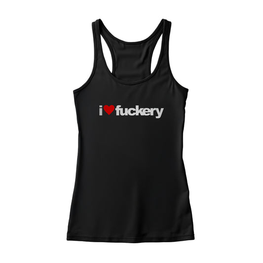 I❤️Fuckery tank top