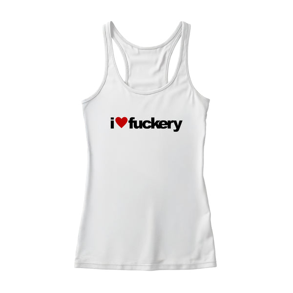 I❤️Fuckery tank top