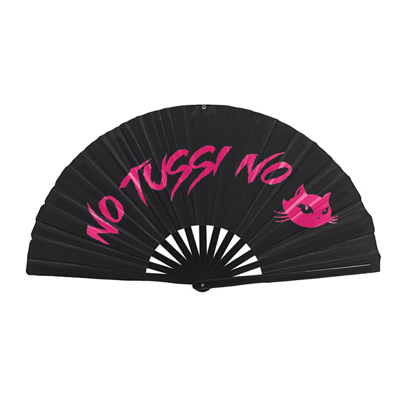 No tussi no pussy fan